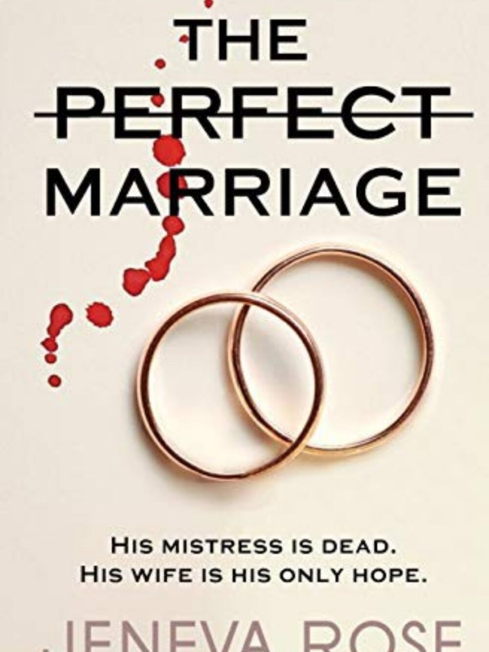 The Perfect Marriage by Jeneva Rose - Book